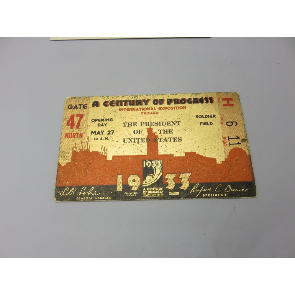 1933 Chicago World's Fair Ticket Opening Day President Soldier Field Gate 47